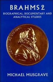 Cover of: Brahms 2: biographical, documentary, and analytical studies