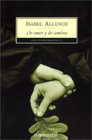 Cover of: De Amor Y De Sombra by Isabel Allende