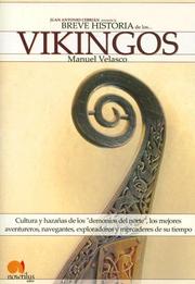Cover of: Breve historia de los vikingos by Manuel Velasco, Juan Antonio Cebrián