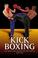 Cover of: Kick Boxing