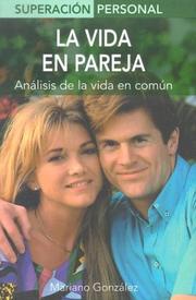 Cover of: La vida en pareja: Analisis de la vida en comun (Superacion personal series)