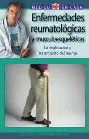 Enfermedades reumatologicas y musculoesqueleticas by Eva Fernandez Alonso