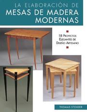 Cover of: La elaboracion de mesas de madera modernas by Thomas Stender