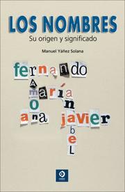 Cover of: Los nombres: Su origen y significado