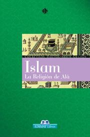 Cover of: Islam: La religion de Ala (Religiones y cultos series)