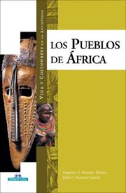 Cover of: Los pueblos de Africa (Vida y costumbres en la antiguedad) by Augusto E. Benitez Fleites, Julia F. Moreno Garcia