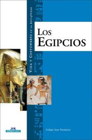 Cover of: Los egipcios (Vida y costumbres en la antiguedad)