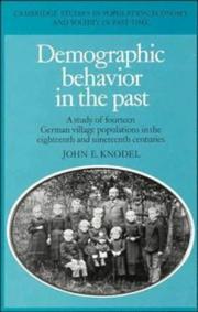 Cover of: Demographic behavior in the past: a study of fourteen German village populations in the eighteenth and nineteenth centuries