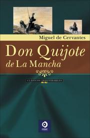 Cover of: Don Quijote de la Mancha (Clasicos Inolvidables) by Miguel de Cervantes Saavedra