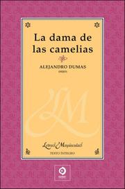 Cover of: La dama de las camelias by Alexandre Dumas fils, Alexandre Dumas