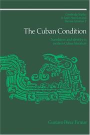 Cover of: The Cuban Condition | Gustavo PГ©rez Firmat