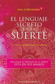 Cover of: El Lenguaje Secreto de La Suerte (Astrologia/ Astrology) by Gary Goldschneider