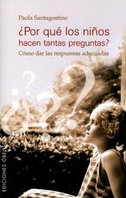 Cover of: Por Que Los Ninos Hacen Tantas Preguntas?/ Why Children Ask So Many Questions?