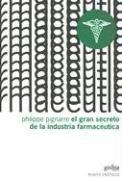 Cover of: El Gran Secreto de la Industria Farmaceutica (Punto Critico)