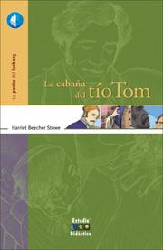 Cover of: La cabana del tio Tom (La punta del iceberg) by Harriet Beecher Stowe