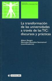 La transformación de las universidades a través de las TIC by Mercedes Gonzalez Sanmamed, Labert Sangra