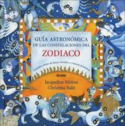 Cover of: Guia Astronomica de Las Constelaciones del Zodiaco