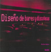 Cover of: Diseno de Bares y Discotecas
