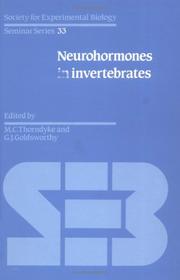 Cover of: Neurohormones in invertebrates by edited by M.C. Thorndyke, G.J. Goldsworthy.