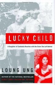 Cover of: Lucky child by Loung Ung