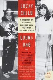 Cover of: Lucky Child: A Daughter of Cambodia Reunites with the Sister She Left Behind (P.S.)