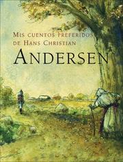 Cover of: Mis cuentos preferidos de Hans Christian Andersen by 