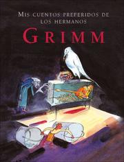 Cover of: Mis cuentos preferidos de los hermanos Grimm