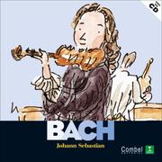 Cover of: Johann Sebastian Bach (Descubrimos a los musicos) by Paule du Bouchet