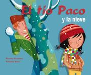 Cover of: El tio Paco y la nieve (Tio Paco)