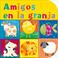 Cover of: Amigos en la granja