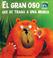 Cover of: El gran oso que se trago a una mosca (Cu-cu glups)