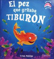 Cover of: El pez que gritaba Tiburon (Cu-cu glups)