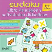 Cover of: Sudoku 5-6 anos: Libro de juegos y actividades didacticas (Sudoku)