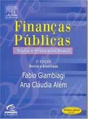 Cover of: Finaças Públicas by Ana Cláudia Além, Fabio Giambiagi