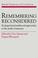 Cover of: Remembering Reconsidered