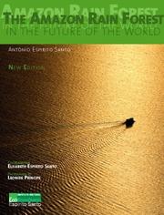 Cover of: The Amazon Rain Forest in the Future of the World by Antonio Espirito Santo