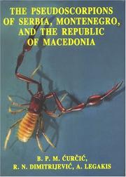 Cover of: Pseudoscorpions of Serbia, Montenegro, & the Republic of Macedonia (Monographs) by B. P. M. Curcic