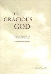 Cover of: Gracious God: Gratia In Augustine & The Twelfth Century