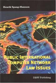 Cover of: Public International Computer Network Law Issues by Henrik Spang-hanssen