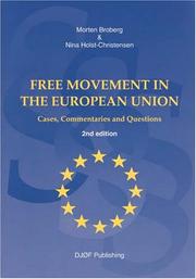 Free movement in the European Union by Morten P. Broberg, Morten Broberg, Nina Holst-christensen