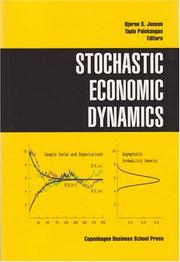 Stochastic economic dynamics by Bjarne S. Jensen, Tapio Palokangas