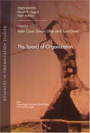 Cover of: The Speed of Organization (Advances in Organization Studies)