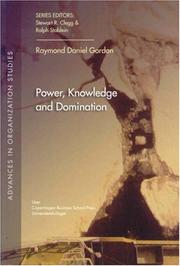 Cover of: Power, Knowledge and Domination (Advances in Organization Studies)