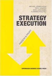 Cover of: Strategy Execution by Michael Jessen Holm, Per V. Jenster, Sven Junghagen, Flemming Poulfelt