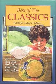 Cover of: Best of the Classics: Retold for Today's Children (The Classics for Children)