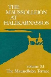 Cover of: The Maussolleion at Halikarnassos: Reports of the Danish Archaeological Expedition to Bodrum : The Maussolleion Terrace and Accessory Structures (Jutland Archaeological Society Publications, 15)