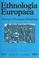 Cover of: Ethnologia Europaea ("Ethnologia Europaea: Journal of European Ethnology")