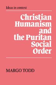 Cover of: Christian humanism and the puritan social order
