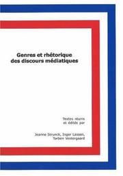 Genres et rhétorique des discours médiatiques by Torben Vestergaard