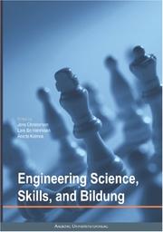 Cover of: Engineering Science, Skills, and Bildung by Jens Christensen, Lars Bo Henriksen and Anette Kolmos (eds.)